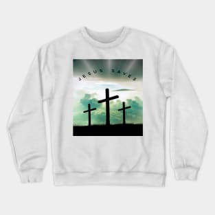 Jesus Saves Crewneck Sweatshirt